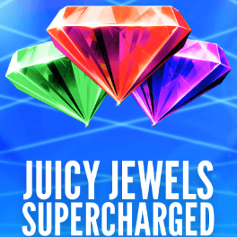 Juicy Jewels Supercharged